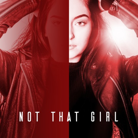 Not That Girl | Boomplay Music