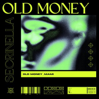 Old money