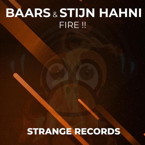 Fire !! ft. Stijn Hahni | Boomplay Music