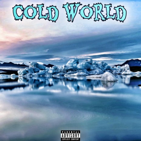 Cold World | Boomplay Music