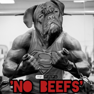 'NO BEEFS'