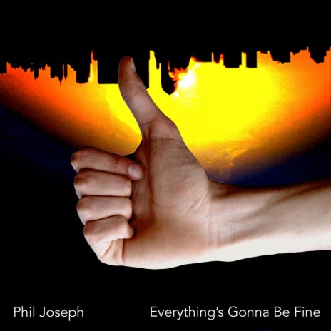 Everything's Gonna Be Fine | Boomplay Music