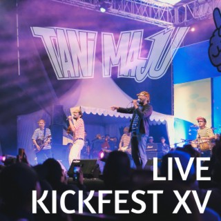 Live at KICKFEST XV (Live at Kickfest XV)