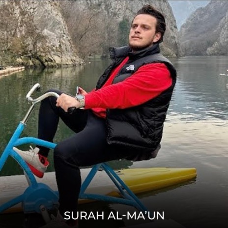 Surah al ma un | Boomplay Music