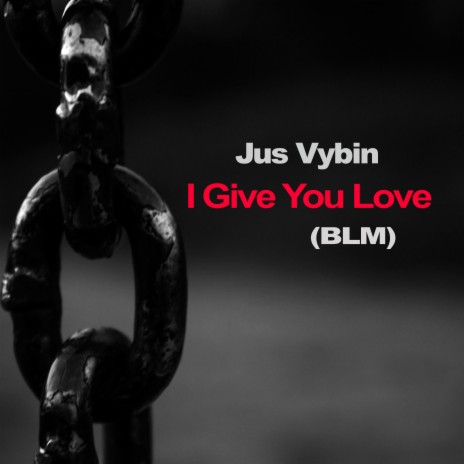 I Give You Love