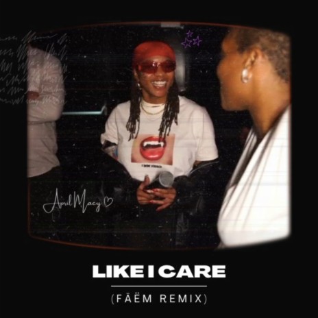 Like I Care (FāëM Remix) | Boomplay Music