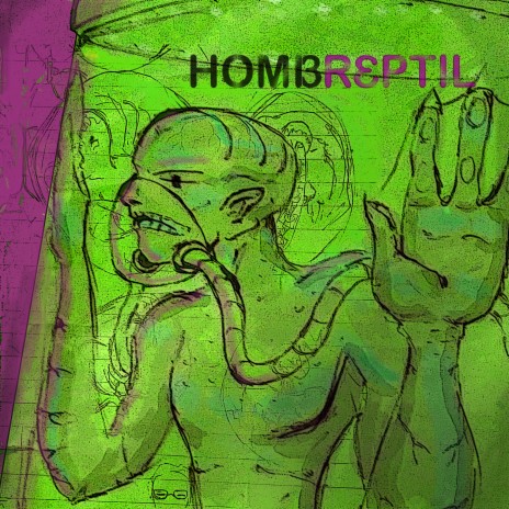 Hombre Reptil ft. Samuel Barrientos | Boomplay Music