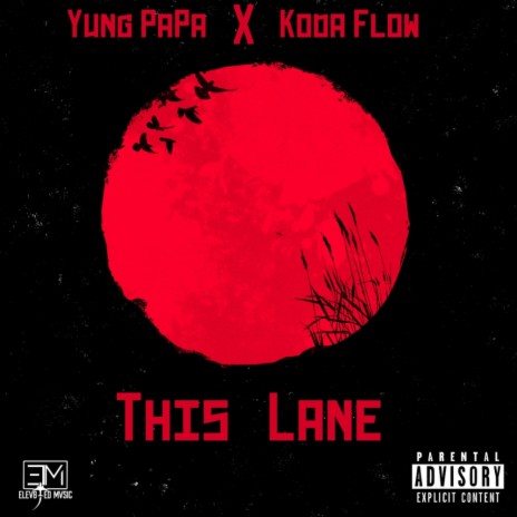 This Lane ft. Yung PaPa | Boomplay Music