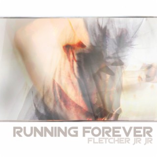 Running Forever