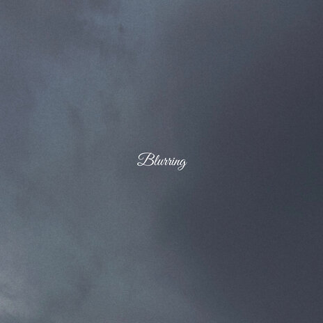 Blurring | Boomplay Music