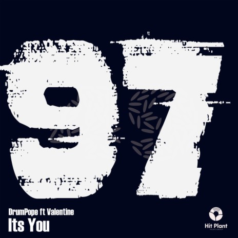 Its You ft. Valentine | Boomplay Music