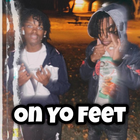 On Yo Feet! ft. Kazjhavin