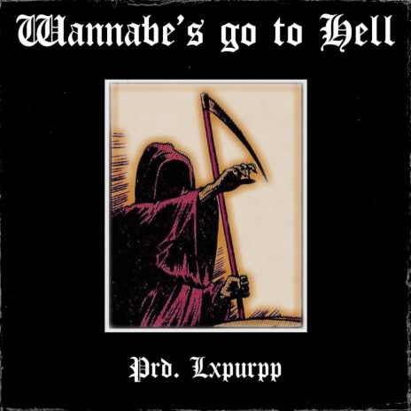 WANNABES GO TO HELL | Boomplay Music