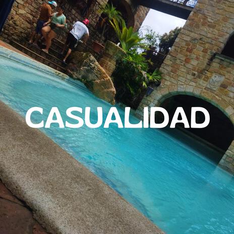 CASUALIDAD | Boomplay Music