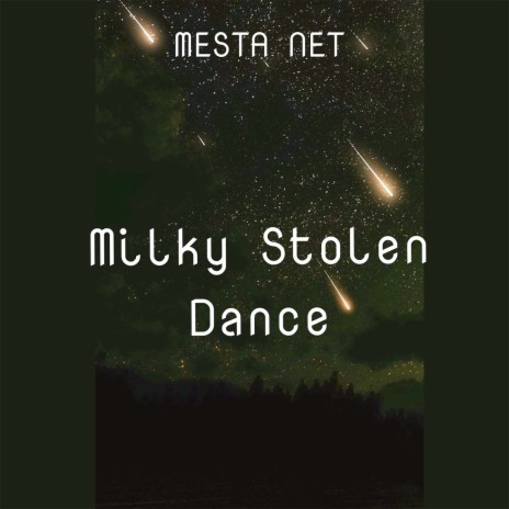 Milky Stolen Dance (Speed Up Remix)