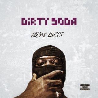 Dirty Soda lyrics | Boomplay Music