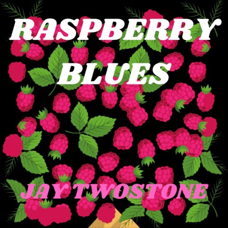 Raspberry Blues ft. David A Griffiths | Boomplay Music