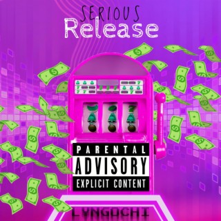 Serious Release