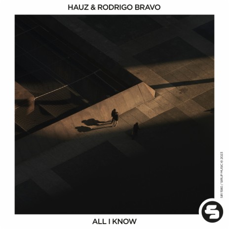 All I Know ft. Rodrigo Bravo | Boomplay Music