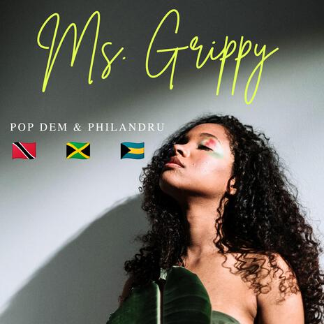 Ms Grippy ft. Pop Dem | Boomplay Music