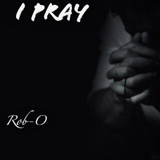 I Pray