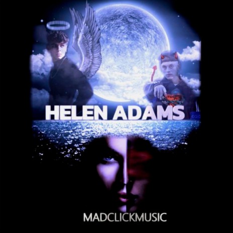 Helen Adams (madclick) | Boomplay Music