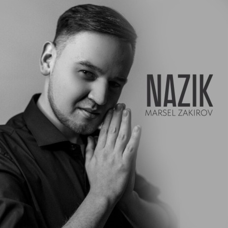 Nazik (Kyrgyz version) | Boomplay Music