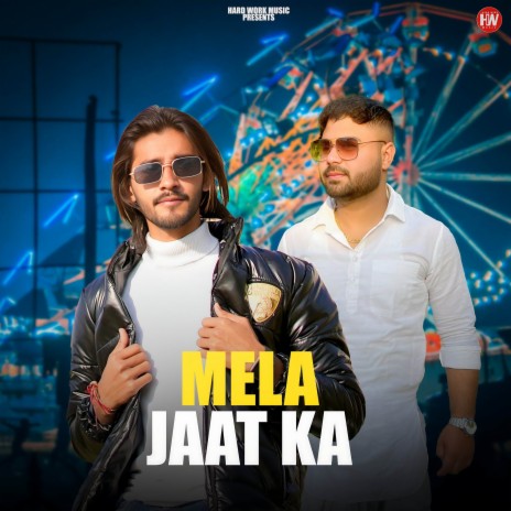 Mela jaat ka ft. Himanshu jaat & Deep Dahiya | Boomplay Music