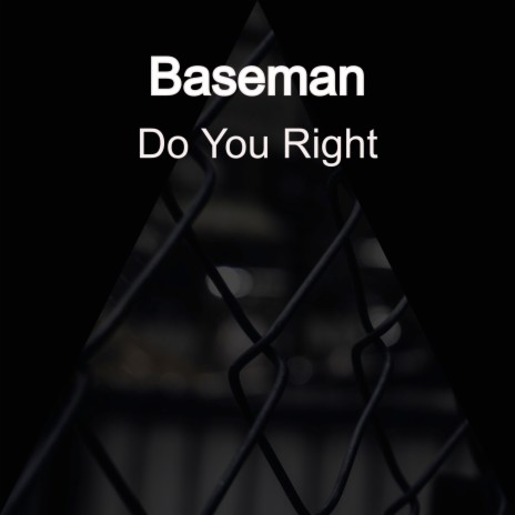 Do You Right ft. Danzey