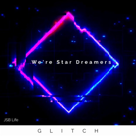 We're Star Dreamers | Boomplay Music