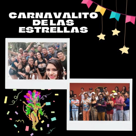 Carnavalito de las estrellas 2015 | Boomplay Music