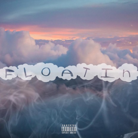 Floatin ft. H3art | Boomplay Music