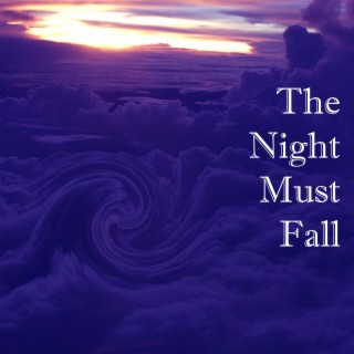 The Night Must Fall