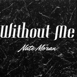 Without Me