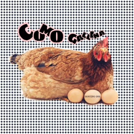 como gallina | Boomplay Music