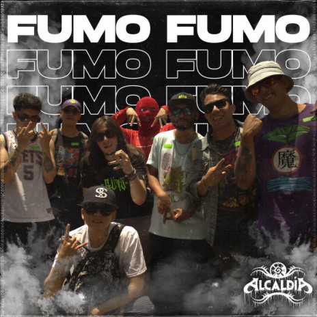 Fumo Fumo ft. Rou, JawaR & La AlcaldíA 420 | Boomplay Music