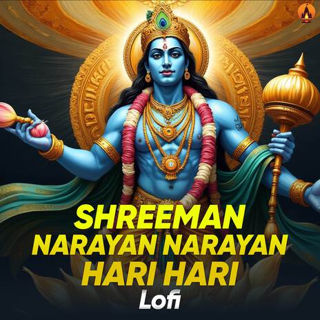 Shreeman Narayan (Lofi)