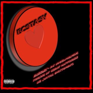 Ecstasy lyrics | Boomplay Music