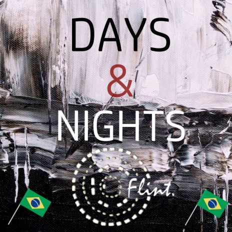 Days & Nights (Portuguese) | Boomplay Music