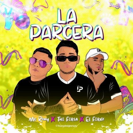 La Parcera ft. The Fersa & Mc Rony The Producer | Boomplay Music
