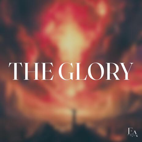 The Glory | Boomplay Music