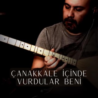 Çanakkale İçinde Vurdular Beni (Enstrümantal Bağlama)