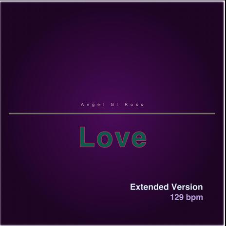 Love (Extended Version) | Boomplay Music