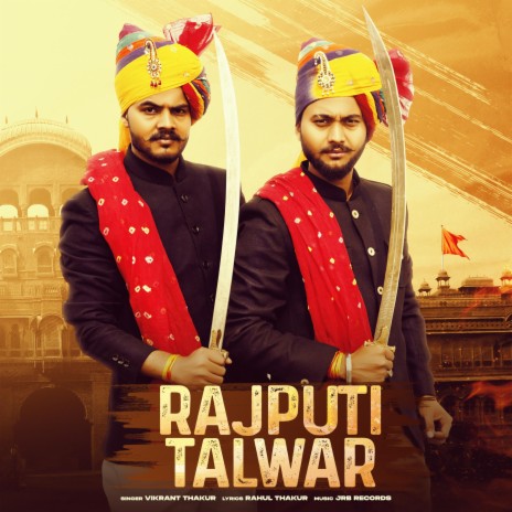 Rajputi Talwar | Boomplay Music