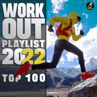 Workout Playlist 2022 Top 100