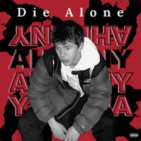 Die Alone | Boomplay Music