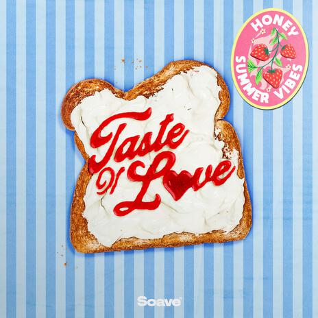 Taste Of Love ft. Summer Vibes | Boomplay Music