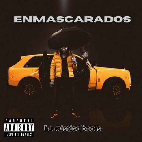 Enmascarados | Boomplay Music