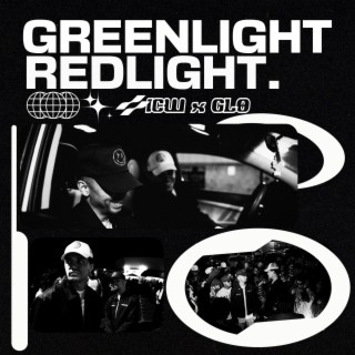 GREENLIGHT REDLIGHT