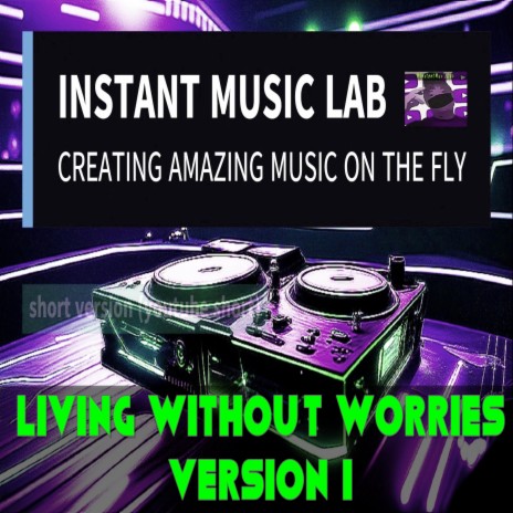 living without worries v1 | Boomplay Music